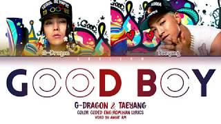 GD X TAEYANG - GOOD BOY LYRICS COLOR CODED HANROMENG