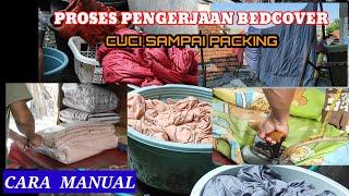 PROSES MENGERJAKAN BEDCOVER CUCI HINGGA PACKING  RAHASIA LAUNDRY