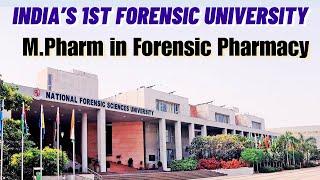 M.Pharm in Forensic Pharmacy I National Forensic Sciences University I NFSU Admission 2024