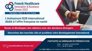 French Healthcare Innovation & Business Forum Webinaire de présentation