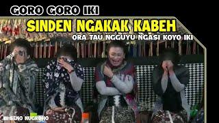 SINDEN GORO GORO IKI KABEH SAK PANGGUNG NGGUYU KEPINGKEL PINGKEL