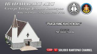 LIVE Ibadah Hari Rabu Abu  14022024 pukul 1700 WITA  Gereja Toraja Jemaat Rantepao