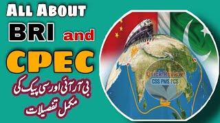 Belt and Road Initiative and China Pakistan Economic Coredor explained  BRI and CPEC explained