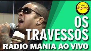  Radio Mania - Os Travessos - Alô