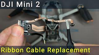 DJI Mini 2 Ribbon Cable Replacement Guide The Ultimate Step-by-Step Tutorial