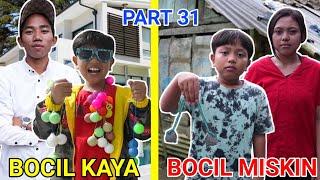 BOCIL KAYA VS BOCIL MISKIN DIKEHIDUPAN SEHARI HARI PART 31  Drama Parodi  Mikael TubeHD