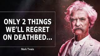 Mark Twain Quotes About Life Love and Everything In Between  Life-Changing Quotes
