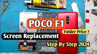 Poco F1 DisplayTouch Screen Replacement  Poco F1 Folder ChangePrice  Poco F1 Disassembly 