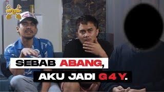 Aku Jadi Gay Sebab Abang Aku