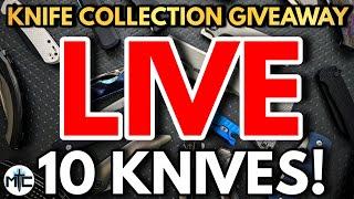 KNIFE COLLECTION GIVEAWAY LIVE 10 KNIVES + Knives & Knonsense