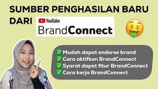 CARA MONETISASI YOUTUBE TERBARU DENGAN BrandConnect