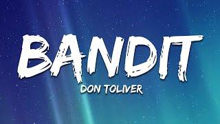 Don Toliver - Bandit Lyrics