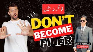 ️ Don’t Become Filer