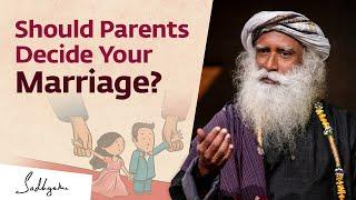 Arranged Marriage vs Love Marriage Which Is Better?  Sadhguru