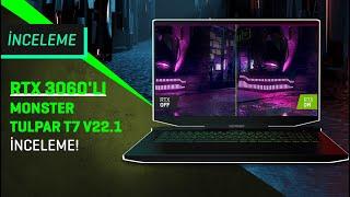 Monster Tulpar T7 V22.1 İnceleme - Yeni kasa RTX 3060 ve QHD 165 Hz