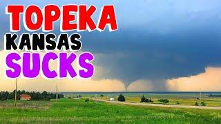 TOP 10 Reasons why TOPEKA KANSAS  is the WORST city in the US