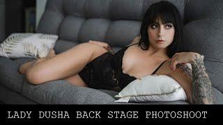 Lady Dusha Lingerie Photoshoot Back Stage