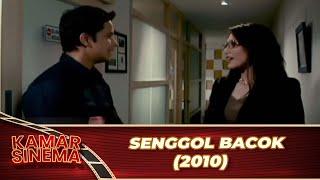 SENGGOL BACOK 2010 FULL MOVIE HD   RINGGO AGUS RAHMAN KINARYOSIH