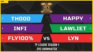 WC3 - TP League S1 - 3v3 Showmatch TH000 Infi & Fly100% vs Happy LawLiet & Lyn