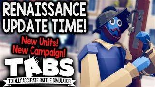 Renaissance Update NEW CAMPAIGN MUSKETEERS & MORE – Lets Play TABS Update 0.5.0