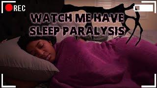 I RECORDED MYSELF HAVING SLEEP PARALYSIS 