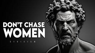 Dont Chase Women - Stoicism of Marcus Aurelius