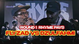 FLYZAD Vs DZULFAHMI  REACTION ROUND 1  RHYME PAYS BATTLE RAP