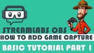 StreamLabs OBS  Stream Basics Part 1  First Scene and Black Screen Fix