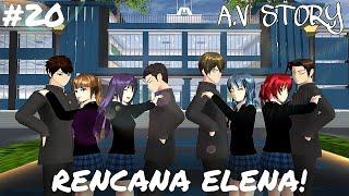 A.V STORY RENCANA ELENA #20  DRAMA SAKURA SCHOOL SIMULATOR