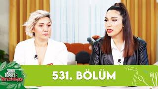 Zuhal Topalla Yemekteyiz 531. Bölüm @Yemekteyiz