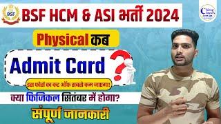 BSF HCM & ASI Physical Date