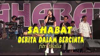 DERITA DALAM BERCINTA FITRI THALIA # SAHABAT