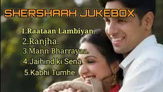 SHERSHAAH Movie all songsSHERSHAAH Movie juke boxkaira and sidharth movie. 