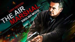 THE AIR MARSHAL - Hollywood English Movie  Liam Neeson Hollywood Blockbuster Action English Movies