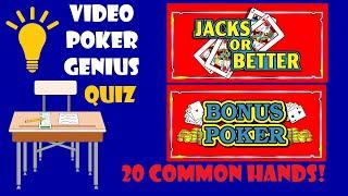 Video Poker Genius Jacks or BetterBonus Poker QUIZ