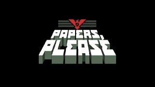 Papers Please 2013  Full Game Playthrough No Commentary