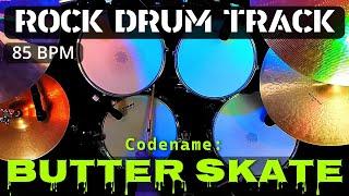 Rock Drum Beat Butter Skate 85 BPM