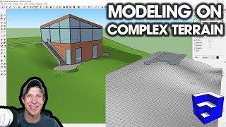 MODELING ON COMPLEX TERRAIN in SketchUp