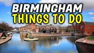 Top 15 BEST Things to Do in Birmingham UK