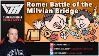 Historian Reacts - Constantine vs. Maxentius Battle of the Milvian Bridge