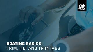 Boating Basics Trim Tilt and Trim Tabs Freshwater