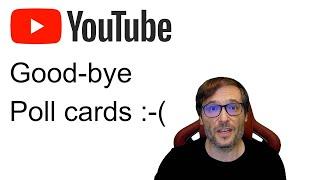  YouTube removed poll cards on June 10 2020 -