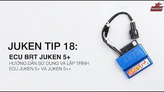 JUKEN TIPS 18 ECU JUKEN 5+ VÀ JUKEN 5++ CHỨC NĂNG FUEL CORRECTION START FUEL VÀ WARMING UP