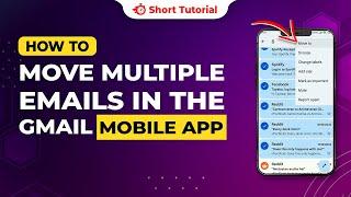 How to move multiple emails to a folder in the Gmail mobile app 2024  Initial Solution