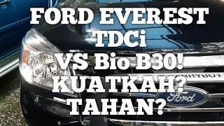 Ford Everest TDCi VS Bio Solar B30