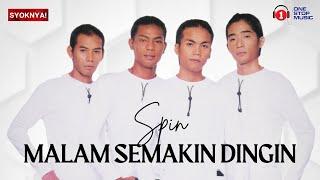 Malam Semakin Dingin - Spin Lirik Video