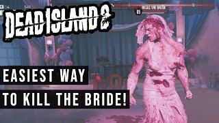 Dead Island 2 How To Kill Becki The Bride