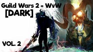 Guild Wars 2 WvW - DARK Multi-PoV Montage Vol. 2