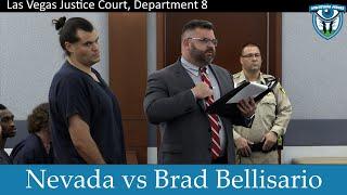 The State of Nevada vs Bradley Bellisario July 15 2024
