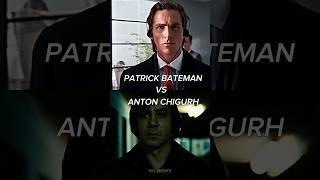 Patrick Bateman vs Anton Chigurh #shorts #debate #patrickbateman #antonchigurh #americanpsycho